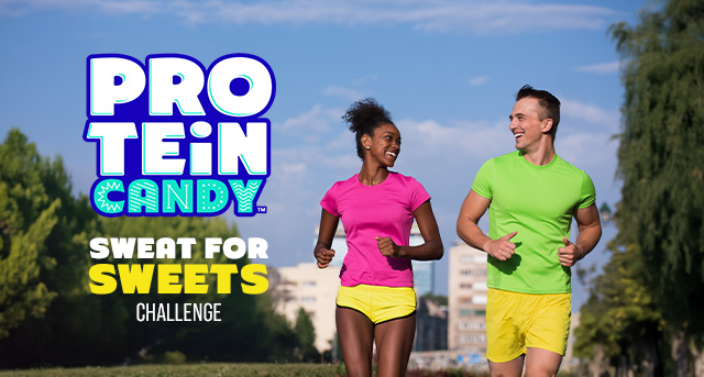 Protein Candy Sweat for Sweets Challenge