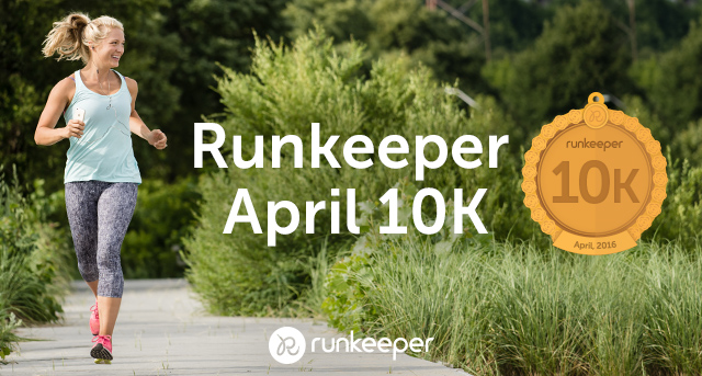 Runkeeper April 10K Challenge